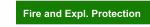 Fire and Expl. Protection